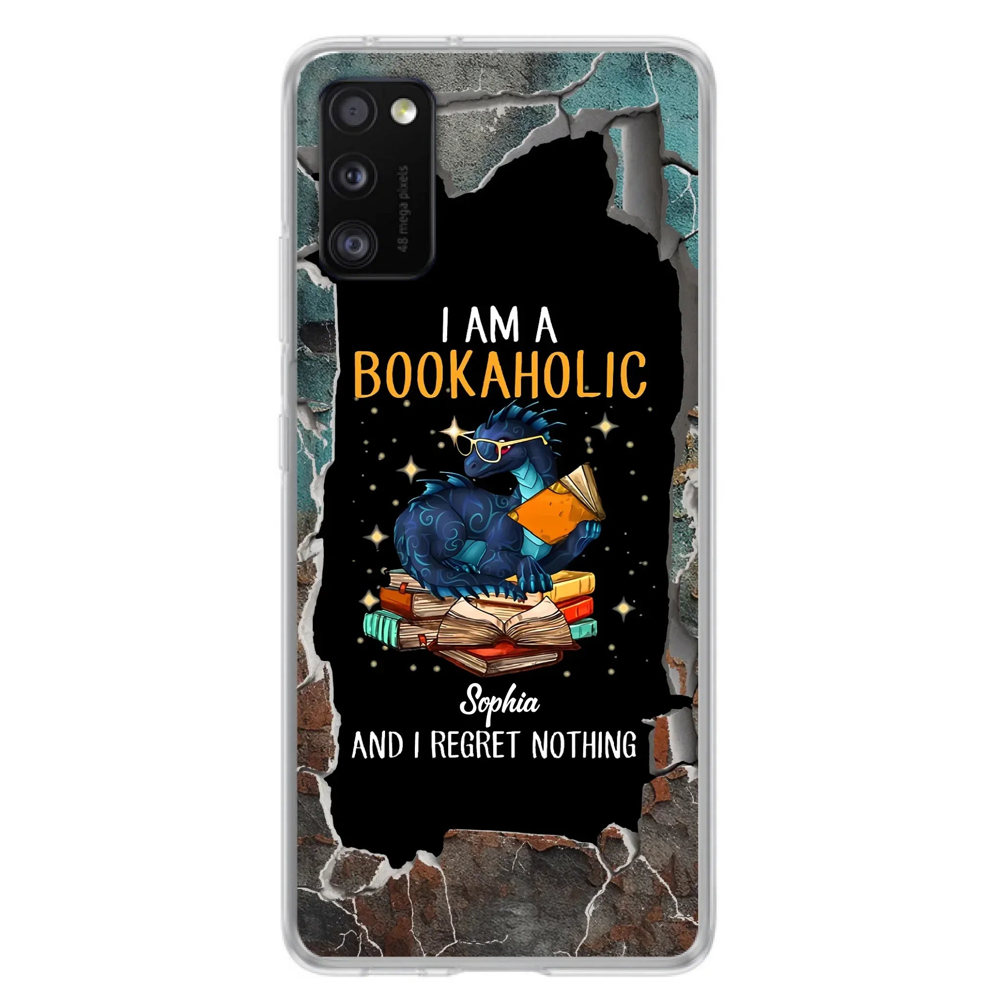 Custom Personalized Reading Book Phone Case - Gift Idea For Book Lovers - I Am A Bookaholic And I Regret Nothing - Case For iPhone/ Samsung