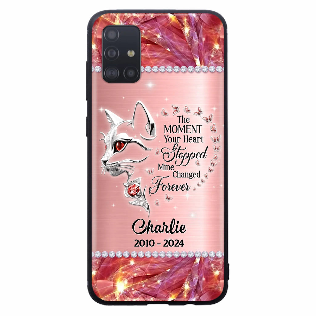 Custom Personalized Memorial Cat Phone Case - Memorial Gift For Cat Lover -  The Moment Your Heart Stopped Mine Changed Forever - Case For iPhone/ Samsung