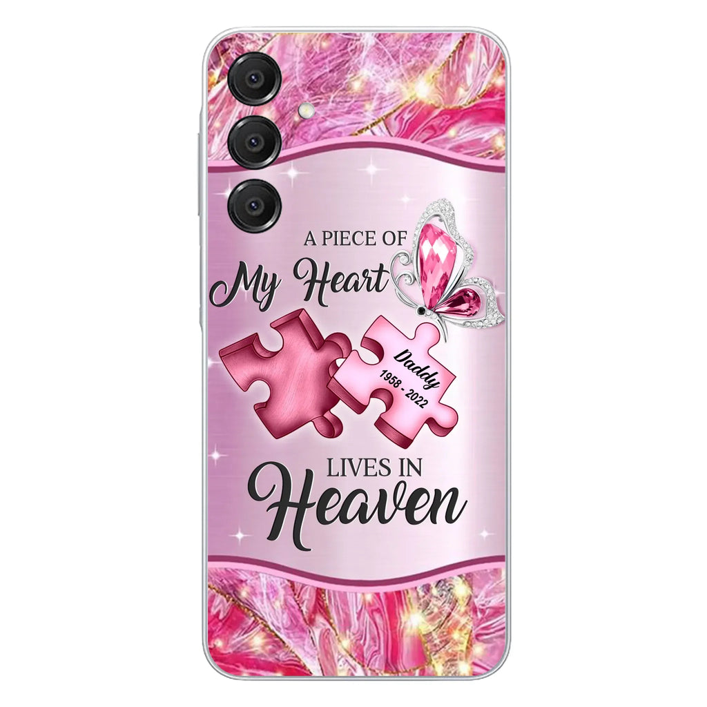 Custom Personalized Memorial Phone Case - Memorial Gift Idea for Father's Day - Case for iPhone/ Samsung - A Piece Of My Heart Lives In Heaven