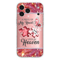 Custom Personalized Memorial Phone Case - Memorial Gift Idea for Father's Day -  A Piece Of My Heart Lives In Heaven - Case for iPhone/Samsung