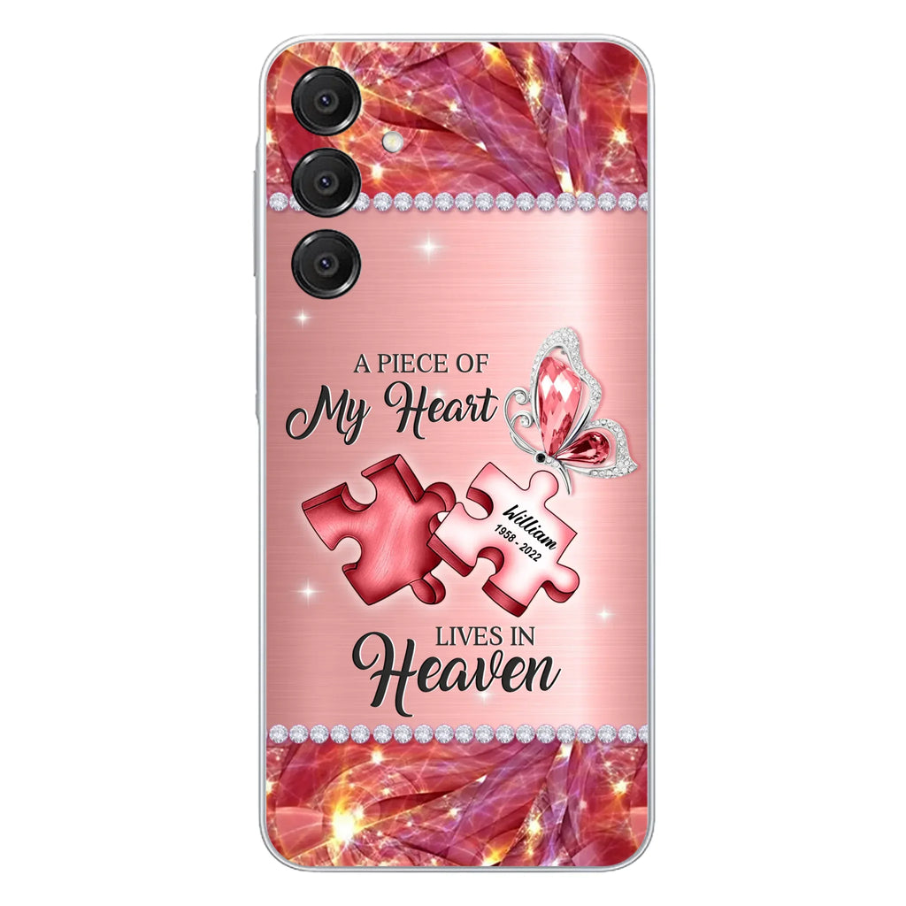 Custom Personalized Memorial Phone Case - Memorial Gift Idea for Father's Day -  A Piece Of My Heart Lives In Heaven - Case for iPhone/Samsung