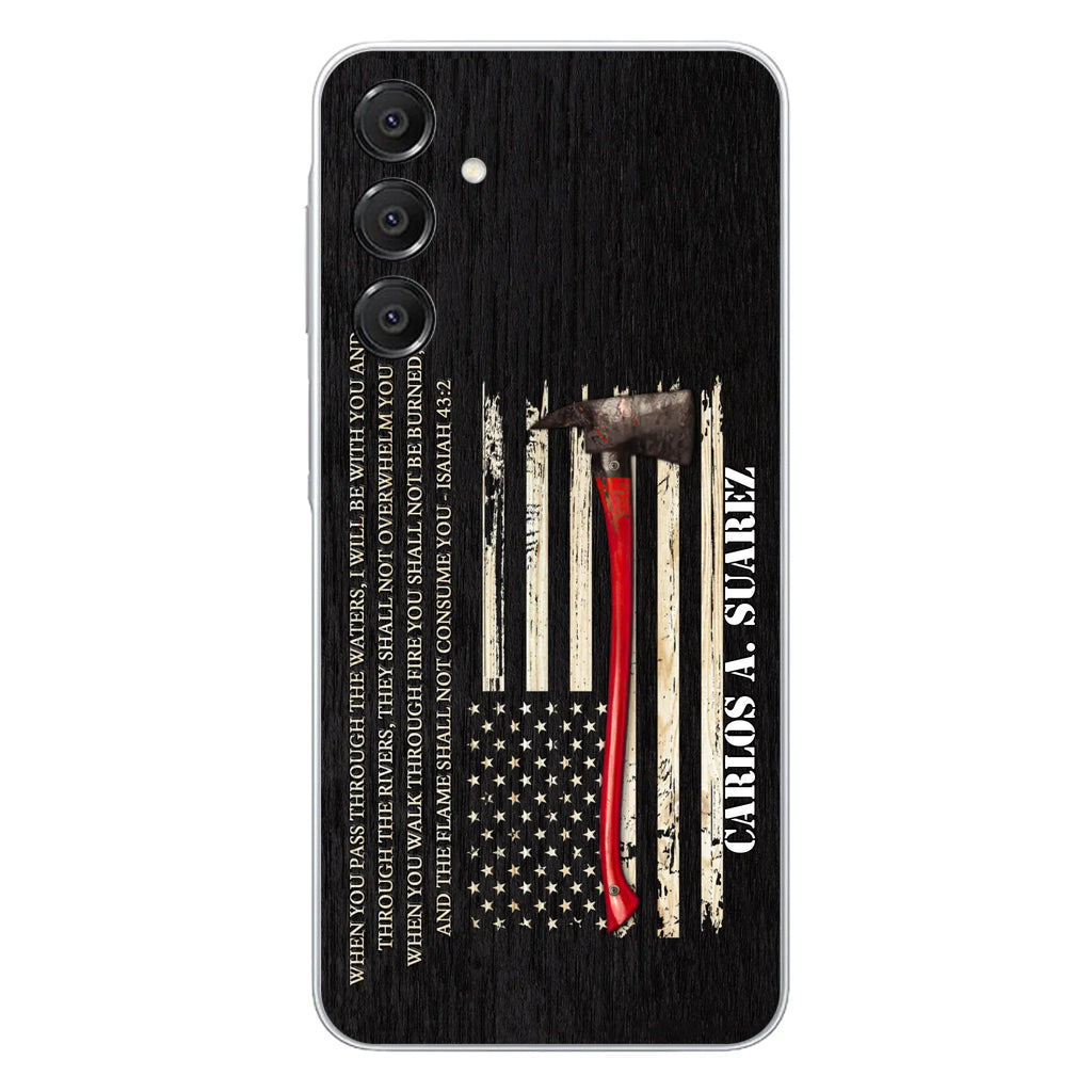 Custom Personalized Firefighter Phone Case - Father's Day Gift Idea for Firefighter - When You Pass Through The Waters I Will Be With You - Case for iPhone/Samsung