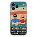 Personalized Dad/Mom And Daughter/Son Phone Case - Gift Idea For Father's Day/Mother's Day From Daughter/Son - Asshole Dad - Cases For Samsung/iPhone