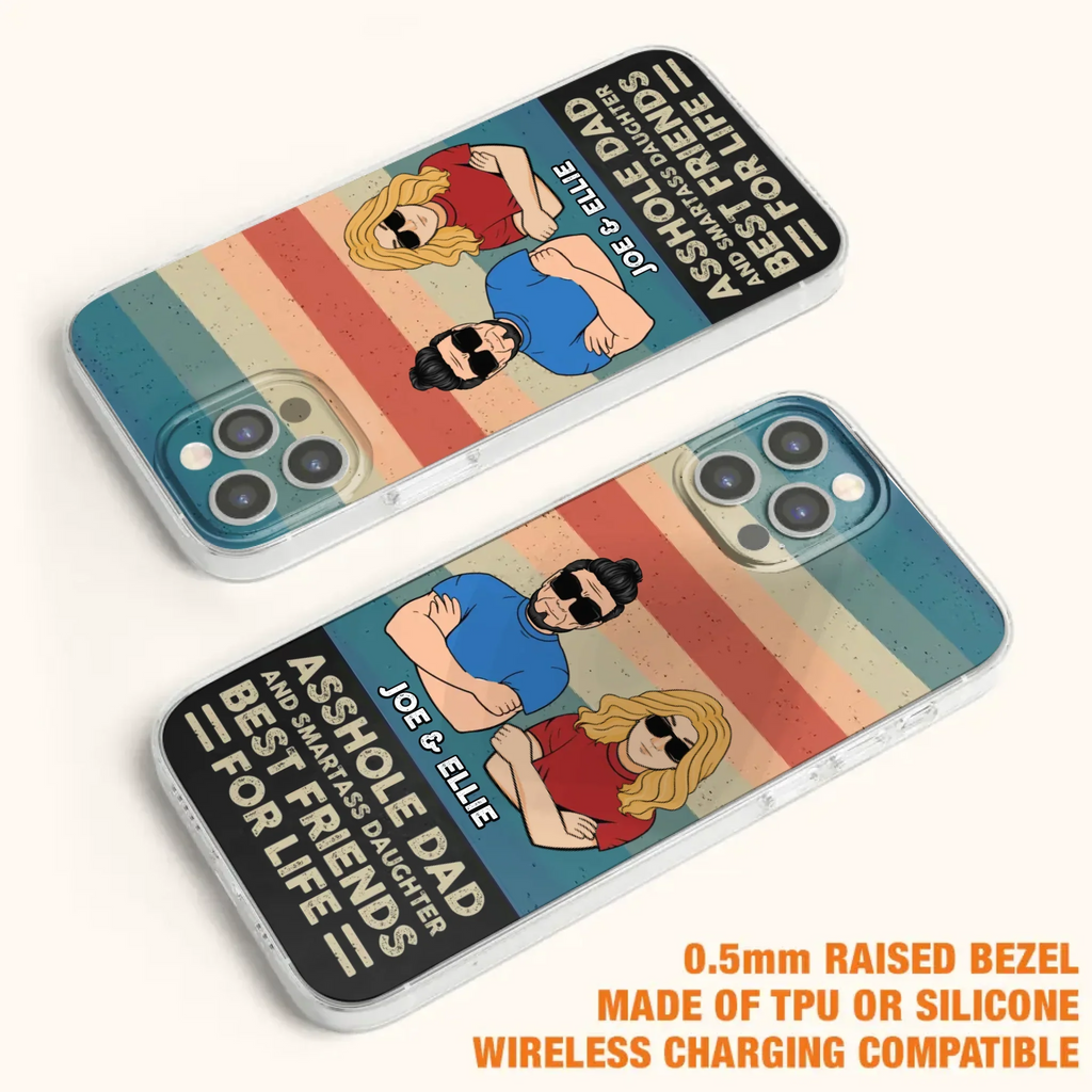 Personalized Dad/Mom And Daughter/Son Phone Case - Gift Idea For Father's Day/Mother's Day From Daughter/Son - Asshole Dad - Cases For Samsung/iPhone