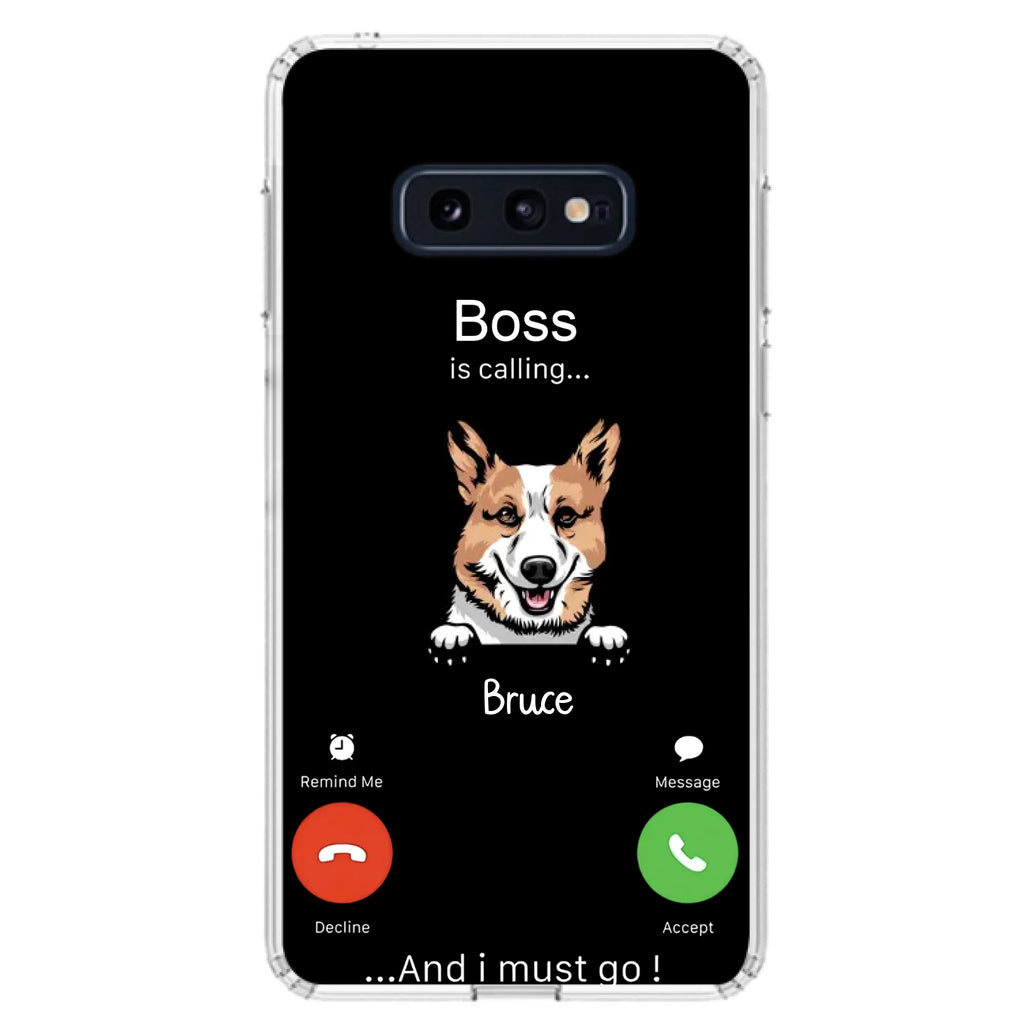 Custom Personalized Dog Phone Case - Gift Idea For Dog Lover/Mother's Day/Father's Day - Upto 5 Dogs - Boss Is Calling And I Must Go - Case For iPhone/Samsung