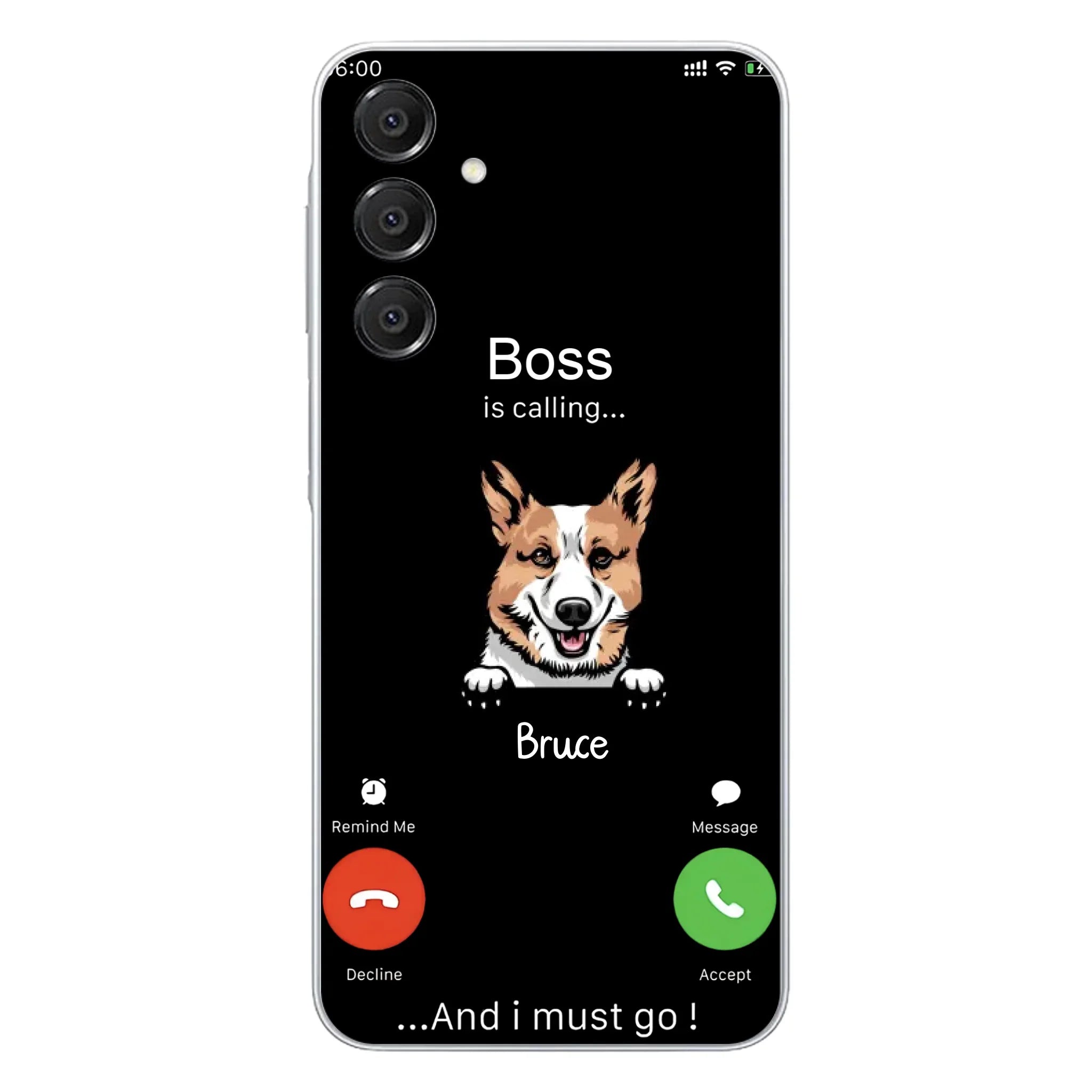 Custom Personalized Dog Phone Case - Gift Idea For Dog Lover/Mother's Day/Father's Day - Upto 5 Dogs - Boss Is Calling And I Must Go - Case For iPhone/Samsung