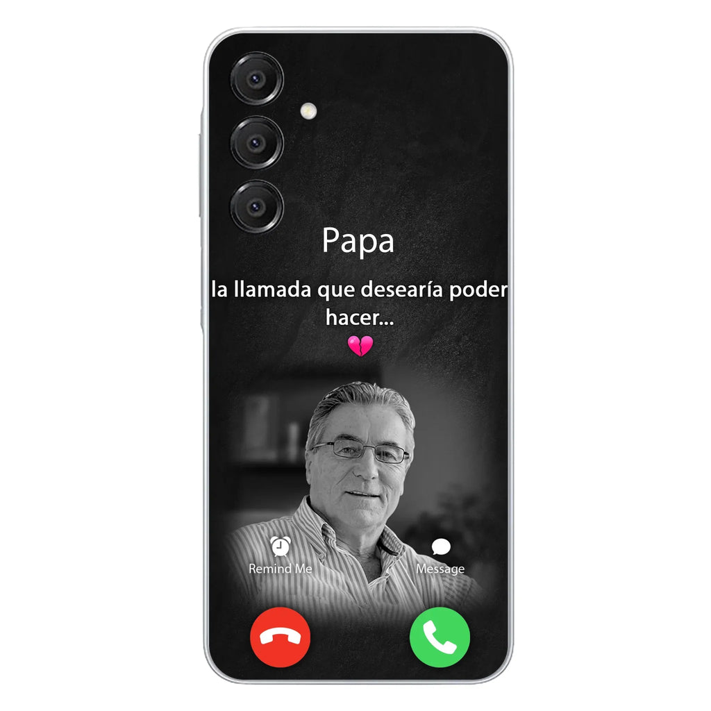 Funda personalizada para teléfono conmemorativo de papa - Cargar foto - Idea de regalo conmemorativo para mamá/papá - La llamada que desearía poder hacer - Funda para iPhone/ Samsung