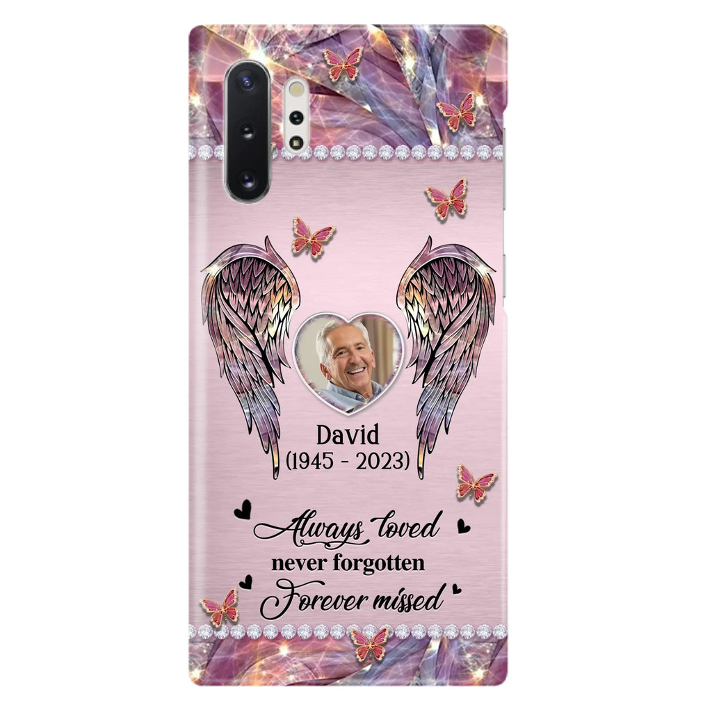 Custom Personalized Memorial Phone Case - Memorial Gift Idea For Family - Case For iPhone/Samsung - Always Loved Never Forgotten Forever Missed