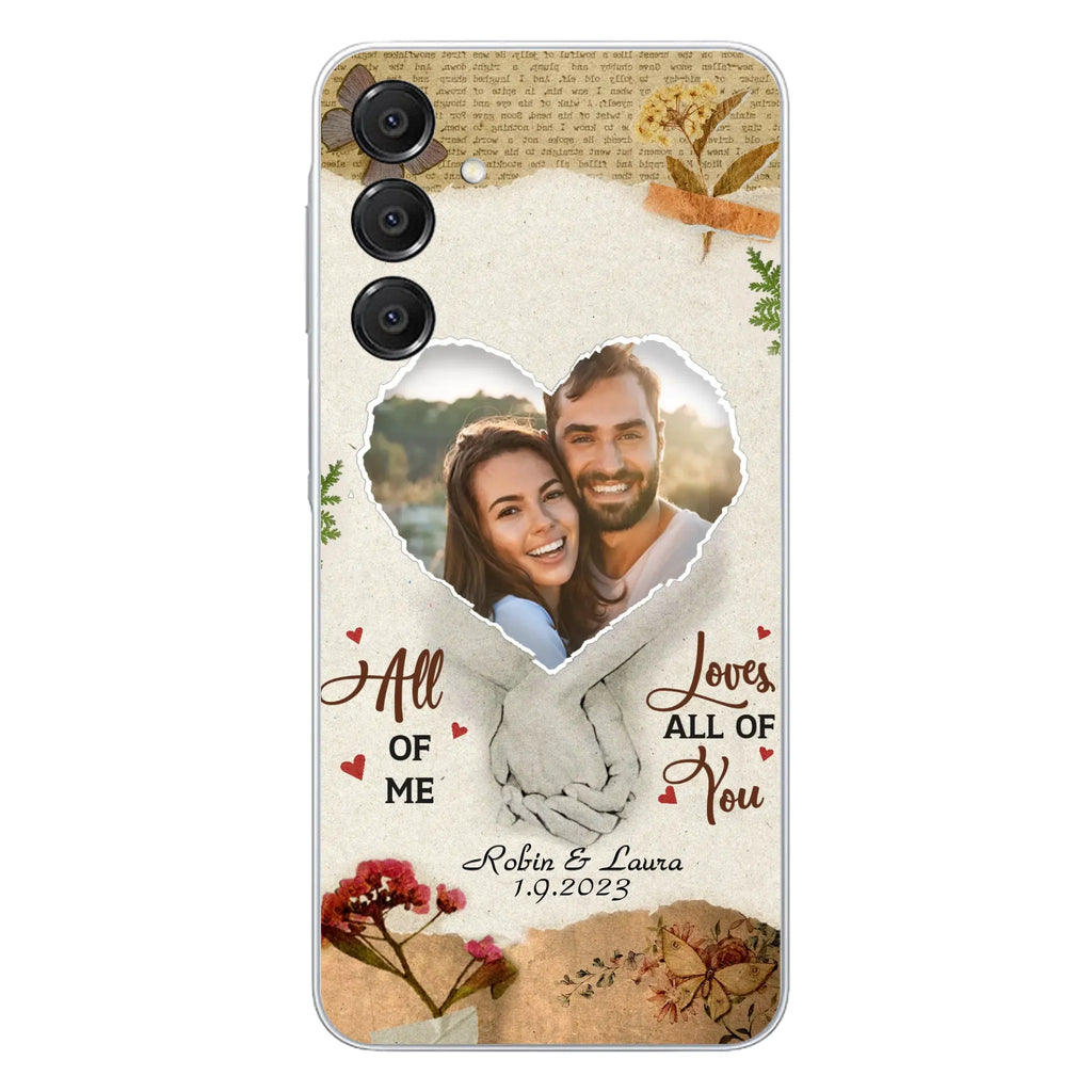 Custom Personalized Couple Phone Case - Gift Idea For Couple/Valentines Day - Upload Photo - All Of Me Loves All Of You - Case For iPhone/Samsung