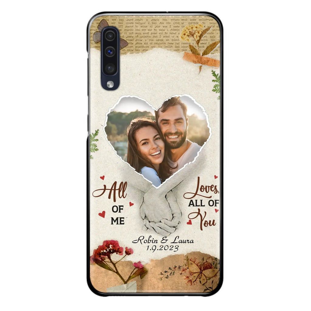 Custom Personalized Couple Phone Case - Gift Idea For Couple/Valentines Day - Upload Photo - All Of Me Loves All Of You - Case For iPhone/Samsung
