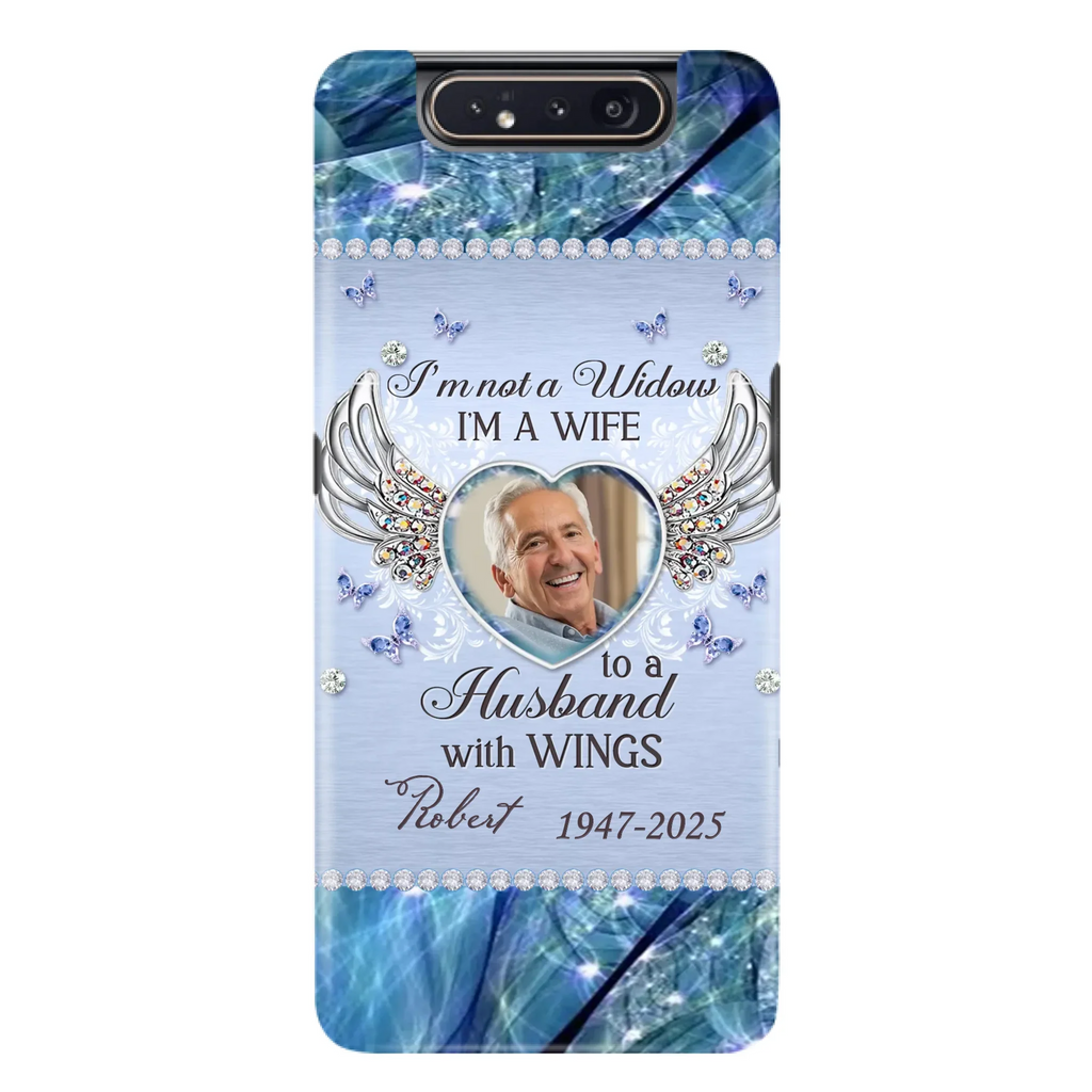 Custom Personalized Memorial Phone Case - Memorial Gift Idea For Family - Case For iPhone/Samsung - I'm Not A Widow