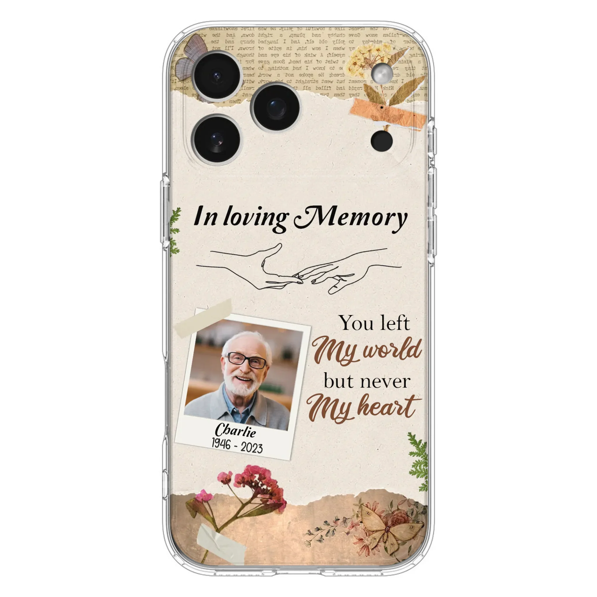 Custom Personalized Memorial Phone Case - Memorial Gift Idea For Family - Case For iPhone/Samsung - You Left My World But Never My Heart