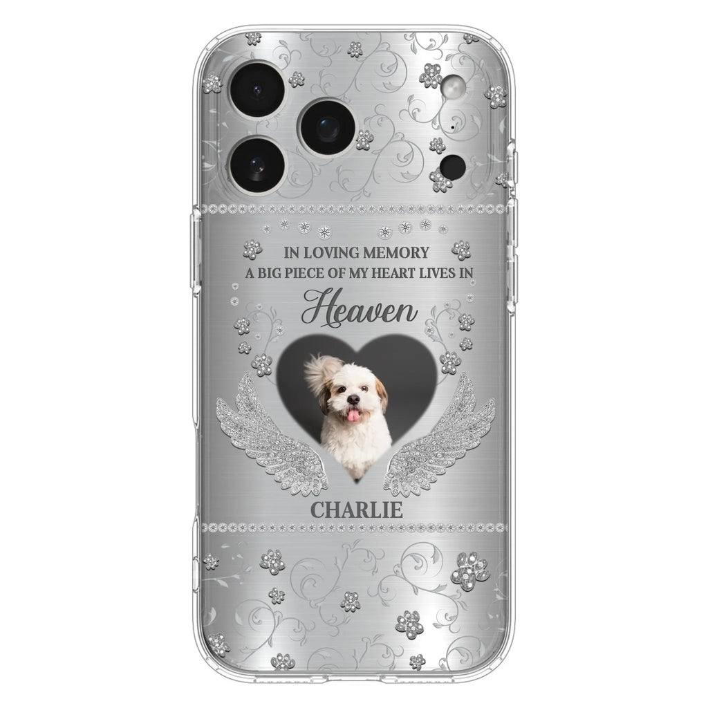 Personalized Memorial Phone Case - Upload Photo - Memorial Gift Idea For Pet Lover - A Big Piece Of My Heart Lives In Heaven - Case For iPhone/Samsung
