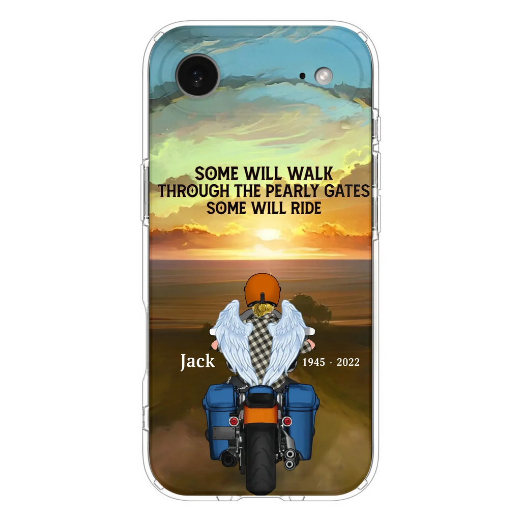 Custom Personalized Memorial Biker Phone Case - Memorial Gift Idea For Father's Day - Some Will Ride - Case For iPhone/Samsung