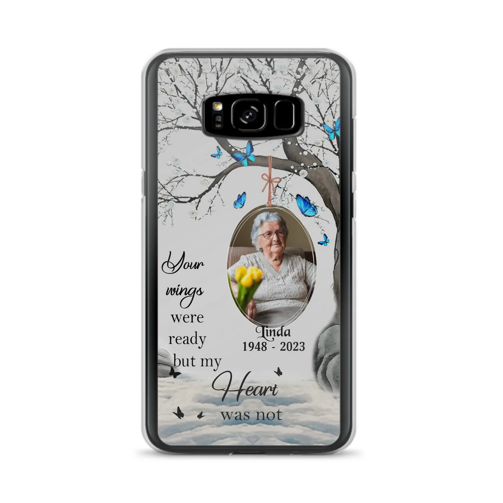 Custom Personalized Memorial Photo Phone Case - Upload Photo - Memorial Gift Idea For Family Member - Your Wings Were Ready But My Heart Was Not - Case For iPhone/Samsung