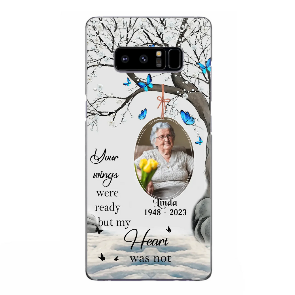 Custom Personalized Memorial Photo Phone Case - Upload Photo - Memorial Gift Idea For Family Member - Your Wings Were Ready But My Heart Was Not - Case For iPhone/Samsung