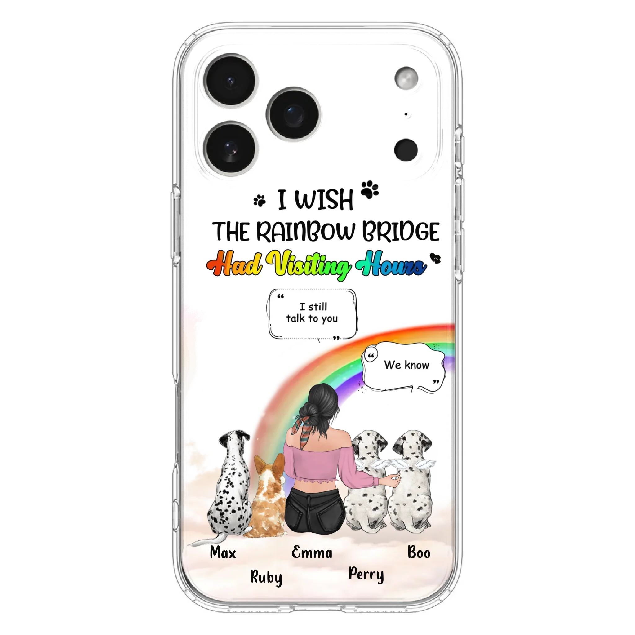 Personalized Pet Mom Phone Case - Upto 4 Pets - Memorial Gift Idea for Dog/Cat Lovers - I Wish The Rainbow Bridge Had Visiting Hours - Case for iPhone/Samsung