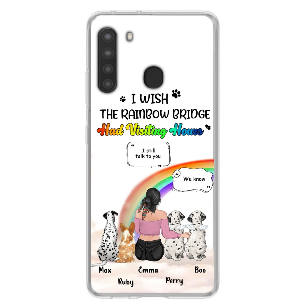 Personalized Pet Mom Phone Case - Upto 4 Pets - Memorial Gift Idea for Dog/Cat Lovers - I Wish The Rainbow Bridge Had Visiting Hours - Case for iPhone/Samsung