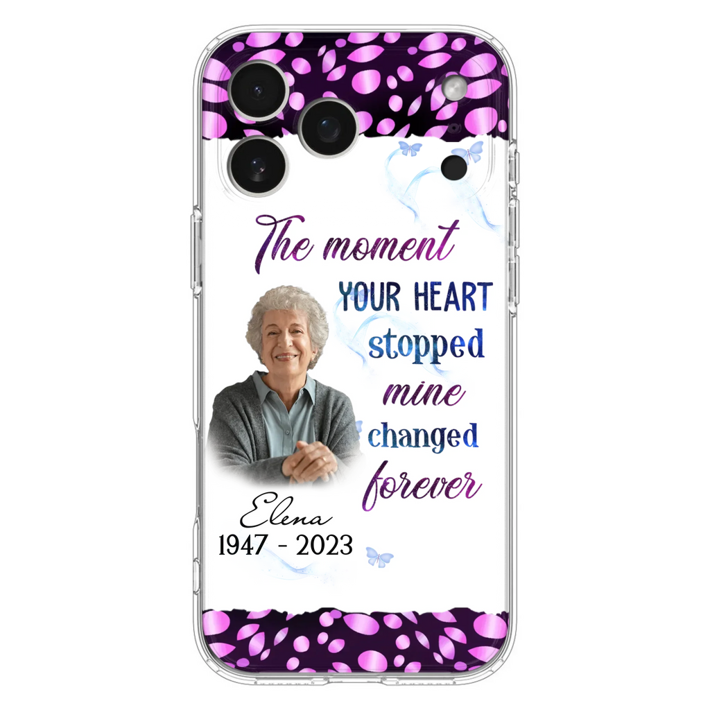 Custom Personalized Memorial Photo Phone Case - Memorial Gift For Family Member - Upload Photo - Case For iPhone/Samsung - The Moment Your Heart Stopped Mine Changed Forever