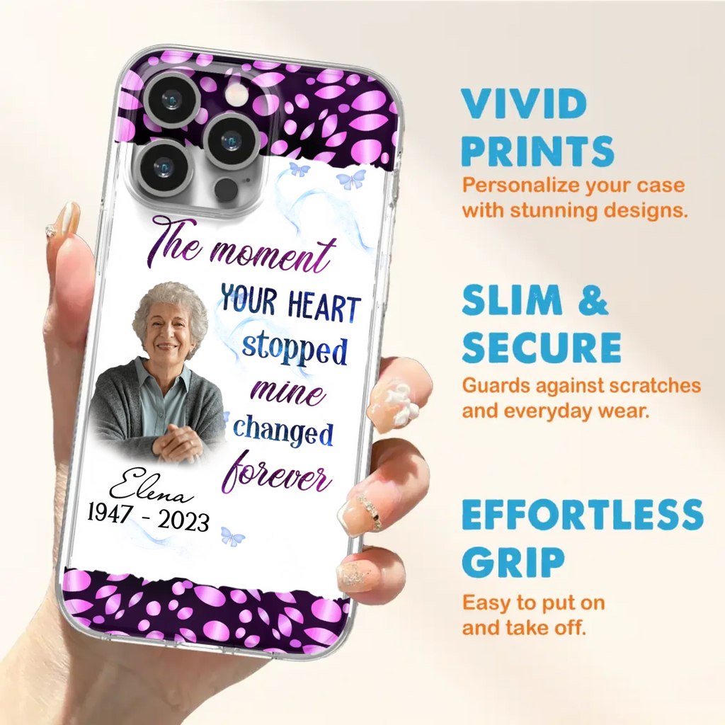 Custom Personalized Memorial Photo Phone Case - Memorial Gift For Family Member - Upload Photo - Case For iPhone/Samsung - The Moment Your Heart Stopped Mine Changed Forever