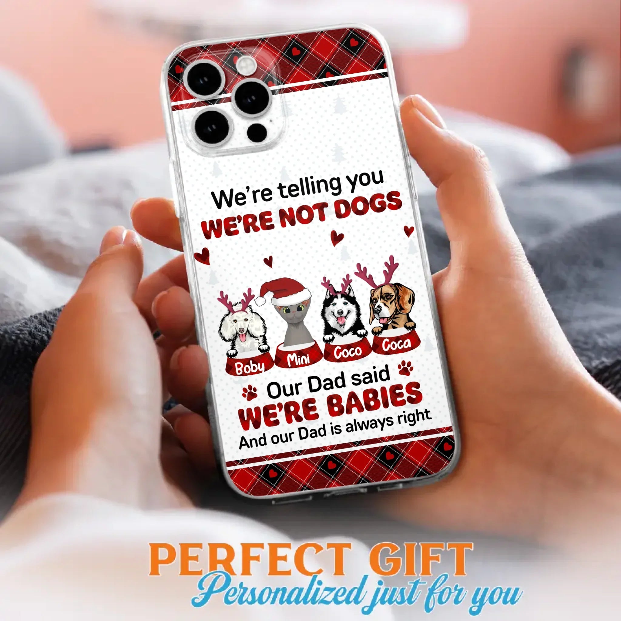 Custom Personalized Pet Phone Case - Gift Idea For Pet Lovers - Upto 4 Pets/Cats/Dogs - We're Telling You We're Not Dogs - Case For iPhone/Samsung