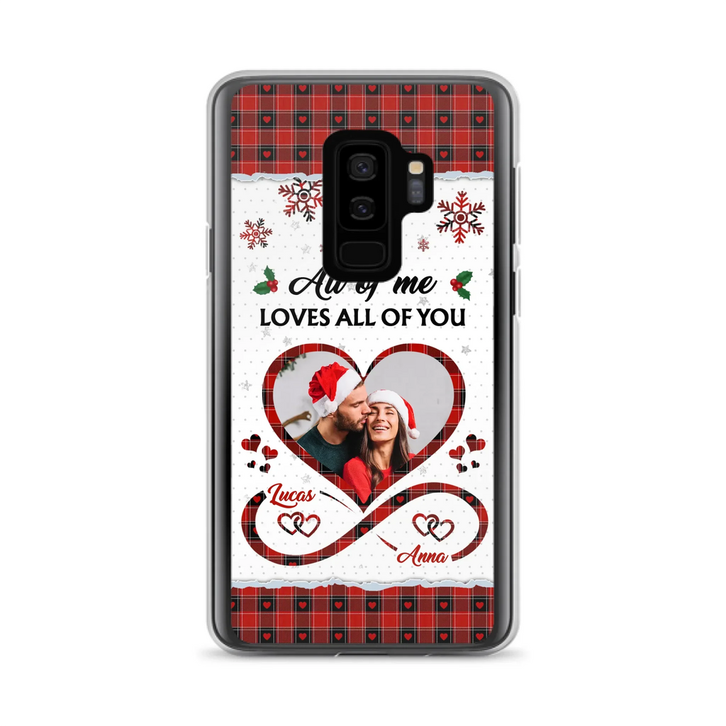 Custom Personalized Couple Christmas Phone Case - Gift Idea For Couple/ Him/ Her - Upload Photo - All Of Me Loves All Of You - Case For iPhone/Samsung