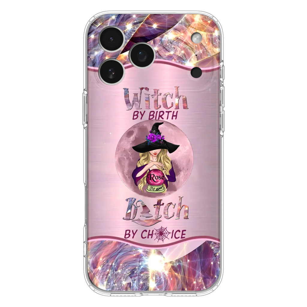 Personalized Witch Phone Case - Halloween Gift Idea For Witch Lovers - Case For iPhone/Samsung  - Witch By Birth Bitch By Choice