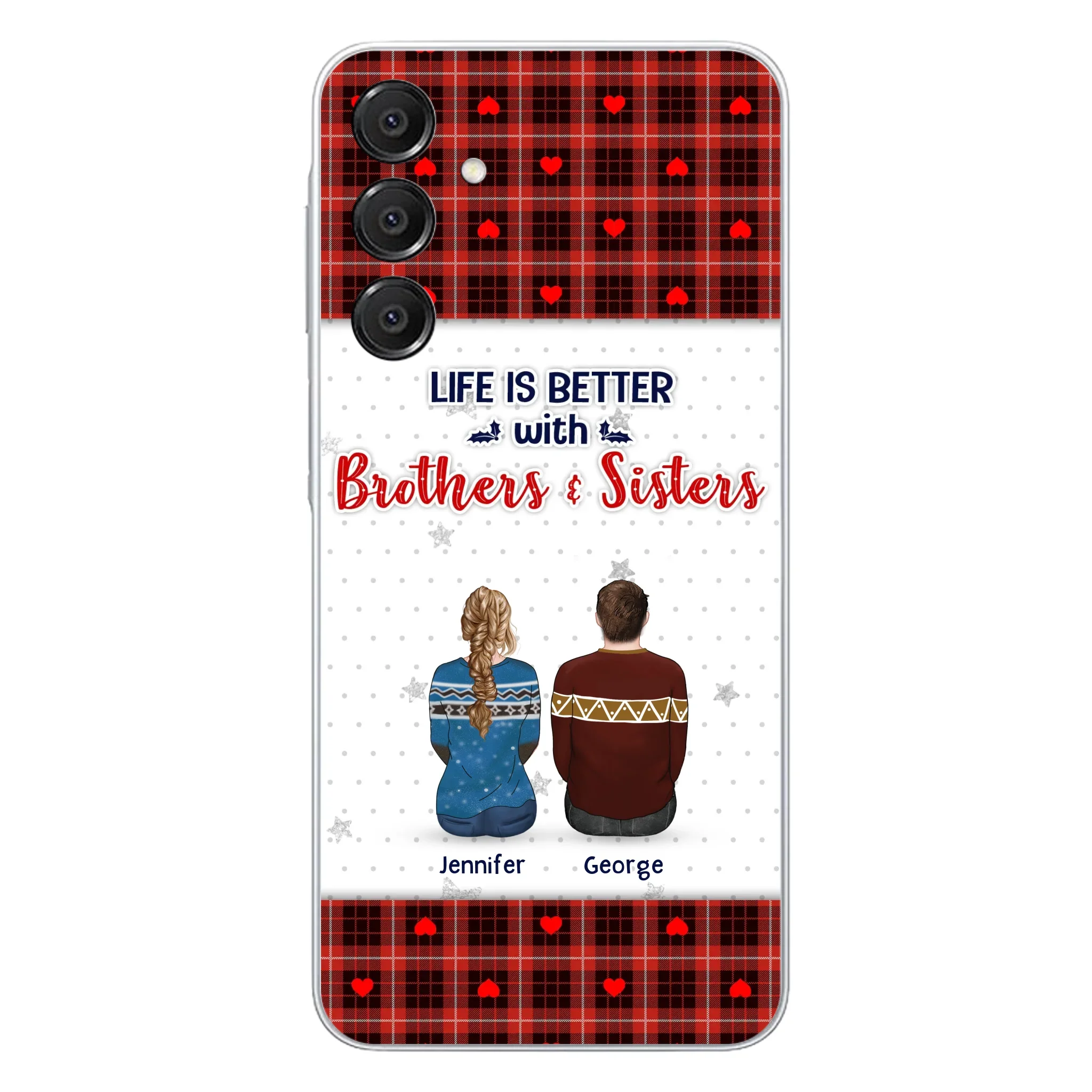 Custom Personalized Brothers Sisters Phone Case - Upto 10 People - Christmas Gift Idea For Siblings/ Family - Life Is Better With Brothers & Sisters - Case For iPhone And Samsung