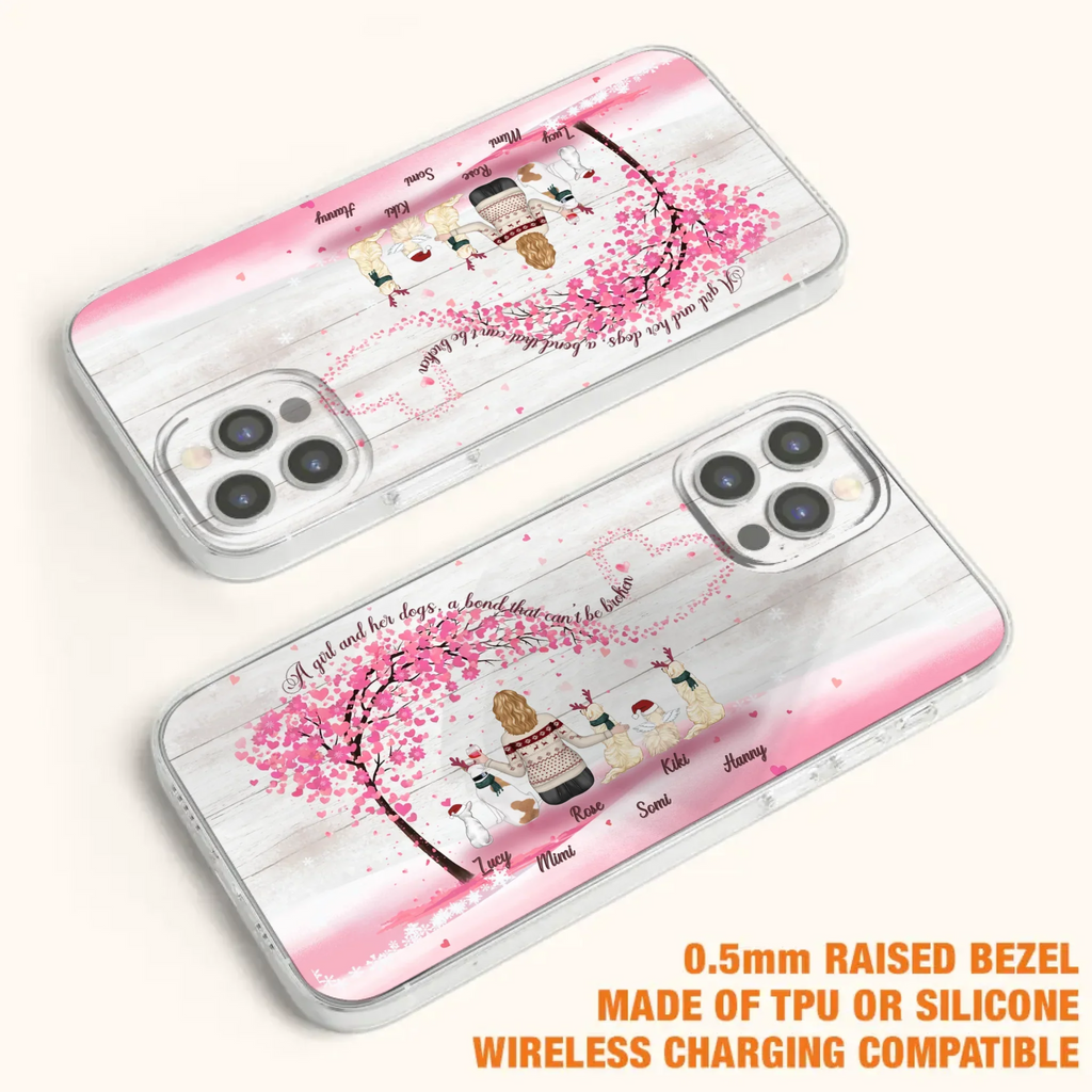 Personalized Dog Mom/Dad Phone Case - Mom/Dad With Up To 5 Dogs - Gift Idea For Dog Lovers - A Girl And Her Dogs, A Bond That Can't Be Broken - Case For iPhone/Samsung