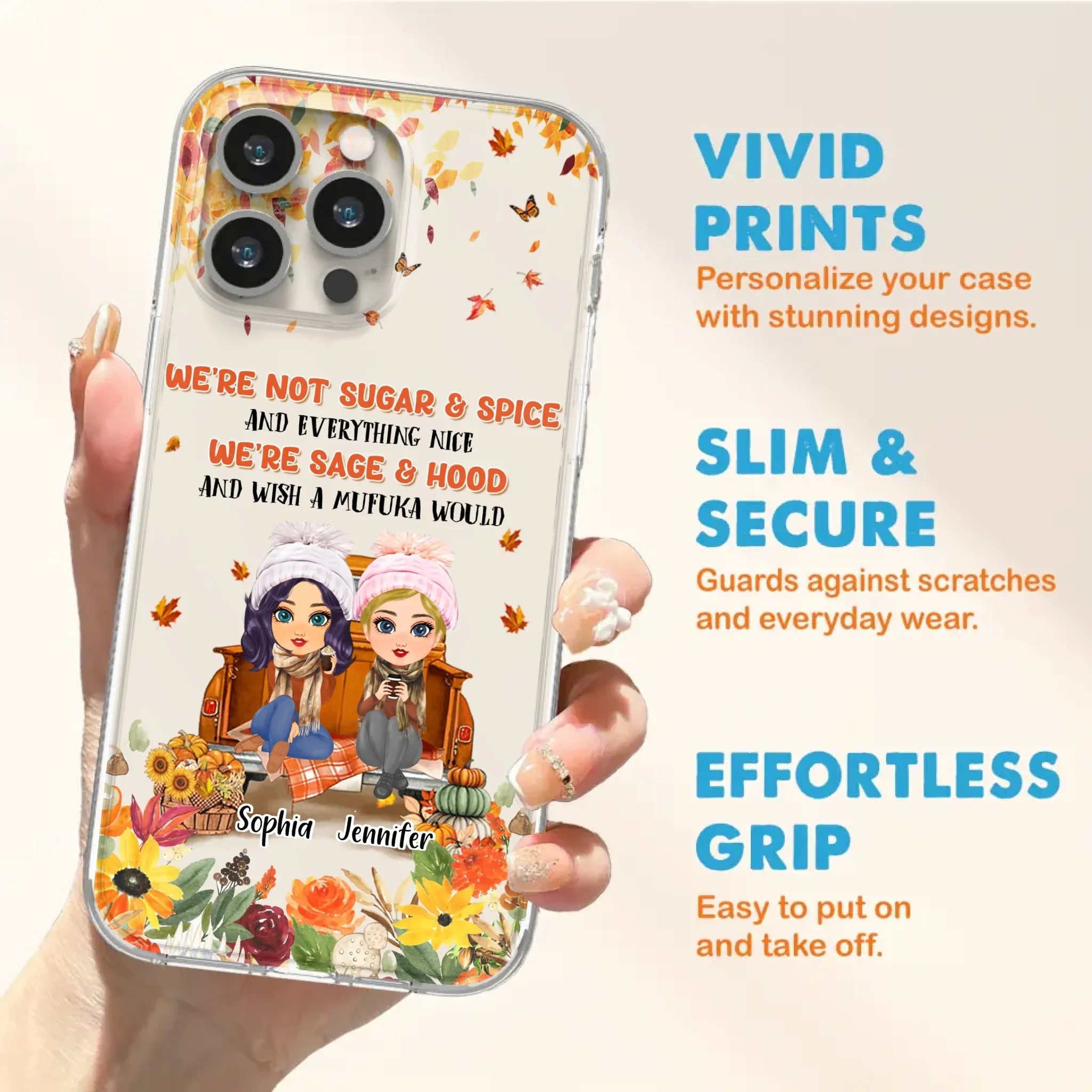 Custom Personalized Friend Phone Case - Gift Idea for Friends/Besties/Sisters - We're Not Sugar & Spice And Everything Nice - Case for iPhone/Samsung