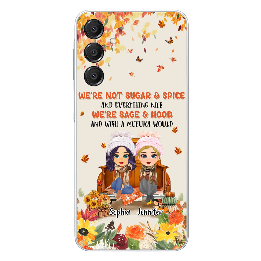 Custom Personalized Friend Phone Case - Gift Idea for Friends/Besties/Sisters - We're Not Sugar & Spice And Everything Nice - Case for iPhone/Samsung