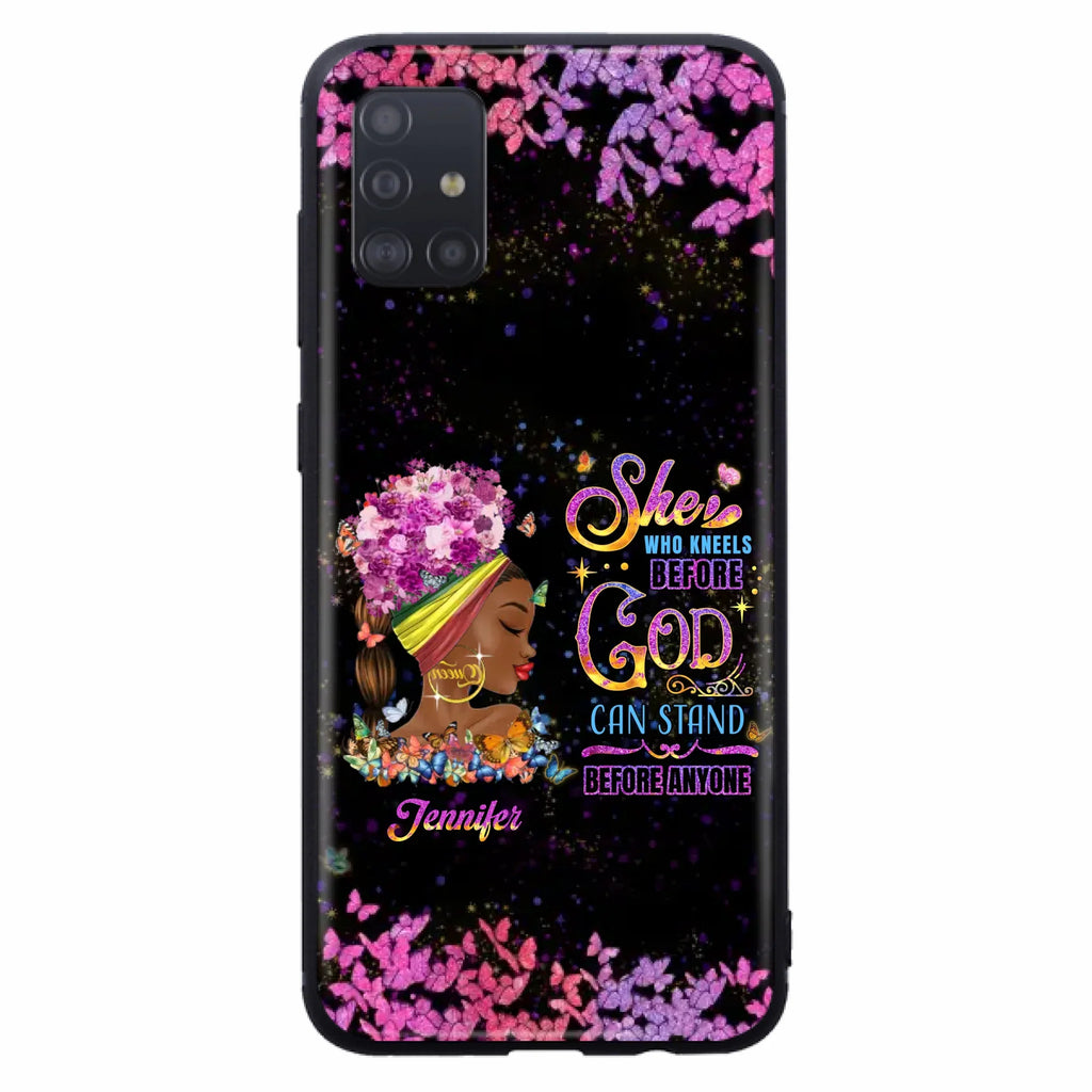 Custom Personalized Black Girl Phone Case - Gift Idea for Birthday/Friends - She Who Kneels Before God Can Stand Before Anyone - Case For iPhone/Samsung
