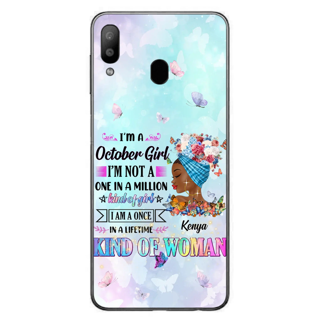 Custom Personalized Birthday Girl Phone Case - Gift Idea For Birthday - I'm A October Girl I'm Not A One In A Million Kind Of Girl - Case For iPhone/Samsung