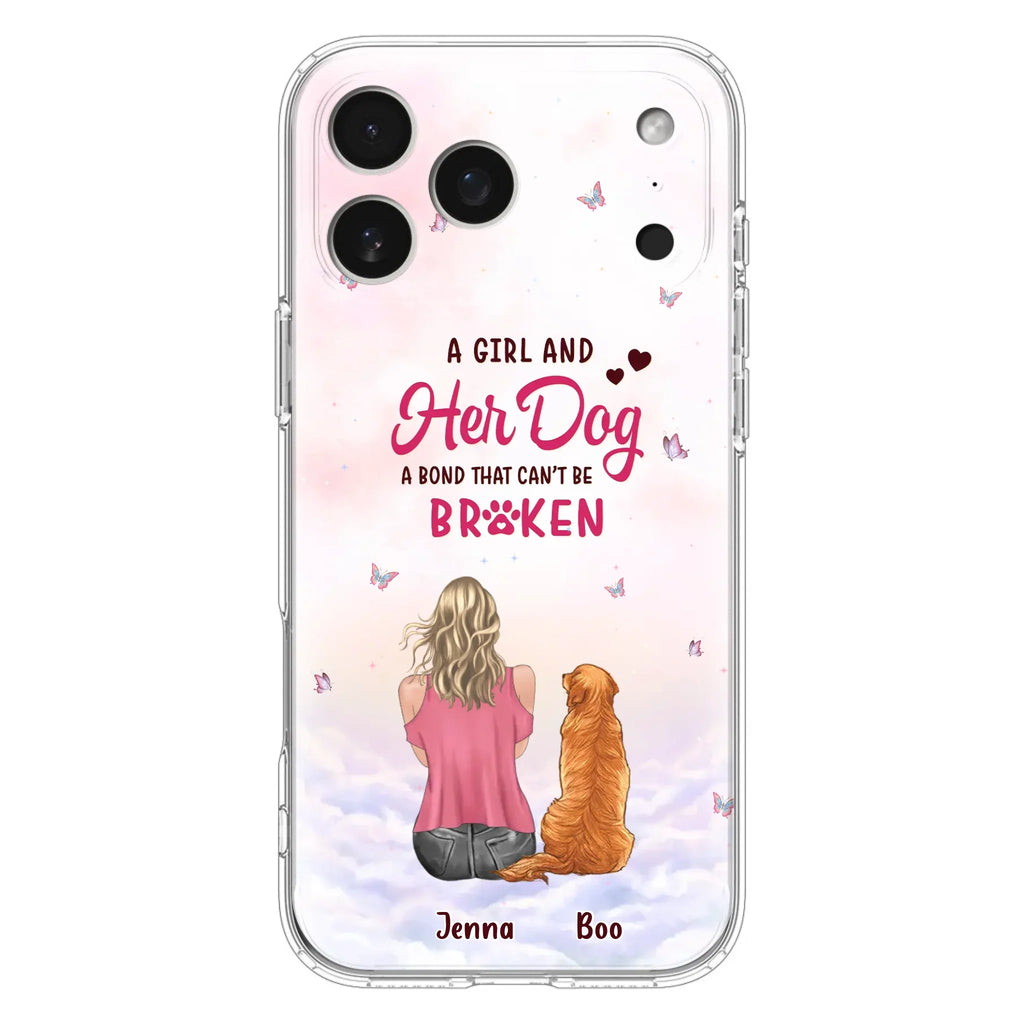 Custom Personalized Dog Mom Phone Case - Upto 5 Dogs - Gift Idea For Dog Lovers - A Girl And Her Dog A Bond That Can't Be Broken - Case for iPhone/Samsung