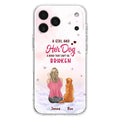 Custom Personalized Dog Mom Phone Case - Upto 5 Dogs - Gift Idea For Dog Lovers - A Girl And Her Dog A Bond That Can't Be Broken - Case for iPhone/Samsung