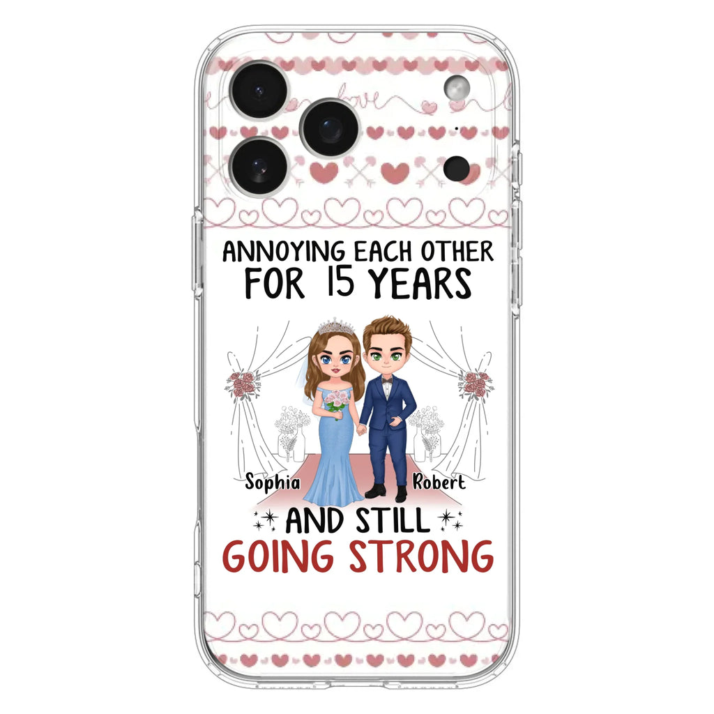 Custom Personalized Chibi Couple Phone Case - Best Gift Idea For Couple/Husband/Father's Day - Annoying Each Other For 15 Years And Still Going Strong - Case For iPhone/Samsung