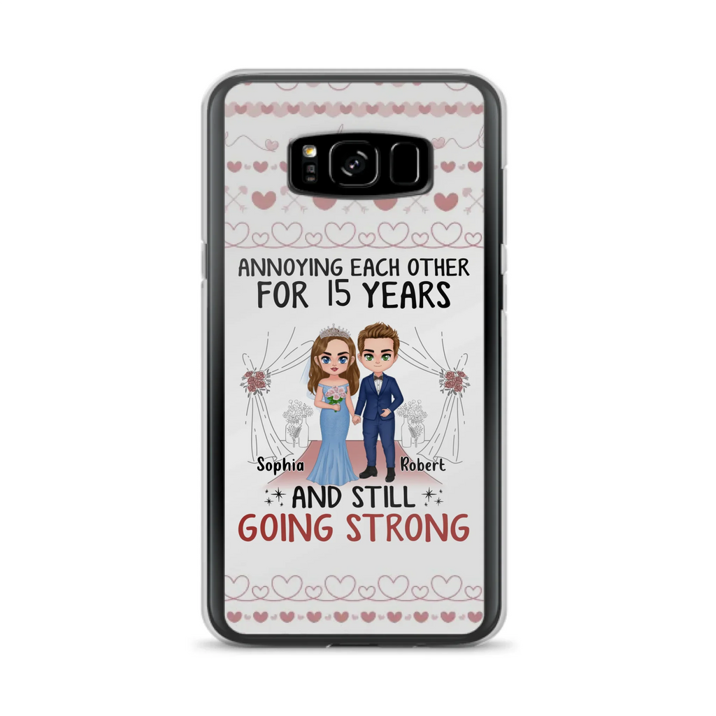 Custom Personalized Chibi Couple Phone Case - Best Gift Idea For Couple/Husband/Father's Day - Annoying Each Other For 15 Years And Still Going Strong - Case For iPhone/Samsung