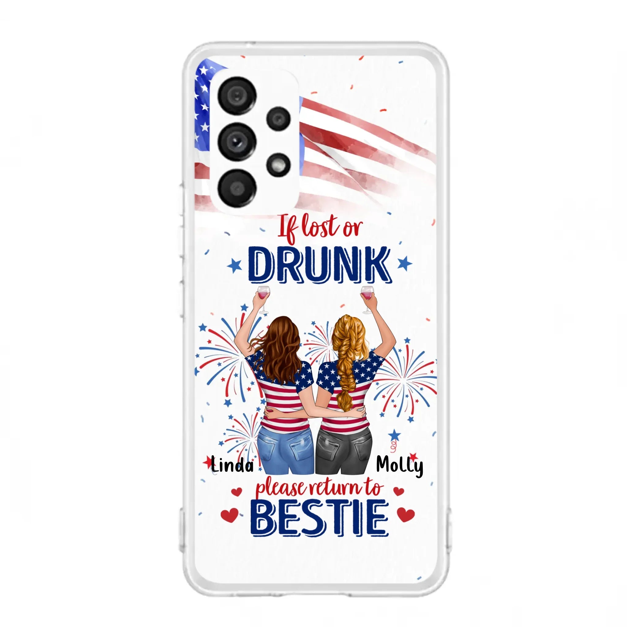 Custom Personalized Friend's 4th Of July iPhone/Samsung Case - Gift Idea For Friends/ Besties/ Sister On Independence Day - Up to 4 Girls - If Lost Or Drunk Please Return To Bestie