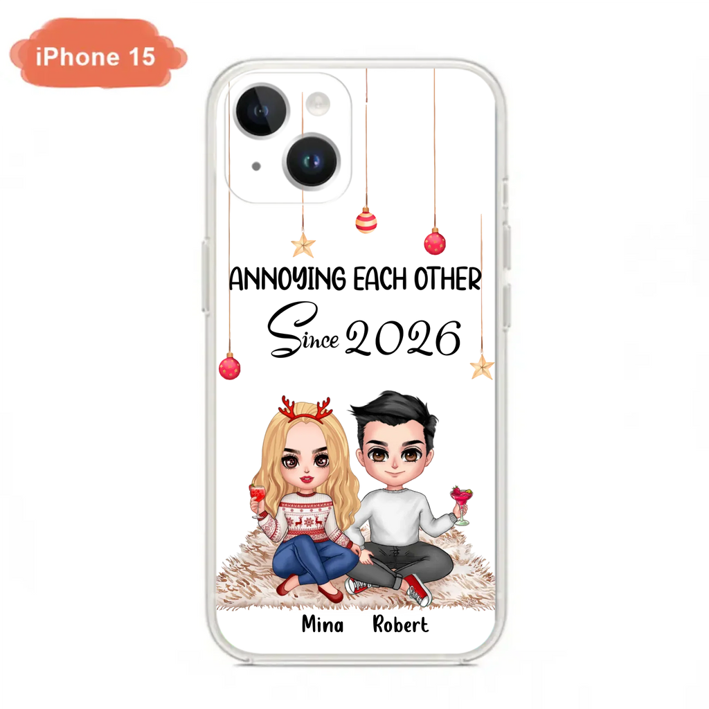 Custom Personalized Couple Phone Case - Christmas  Gift Idea For Couple - Annoying Each Other Since 2026 - Case for iPhone/Samsung