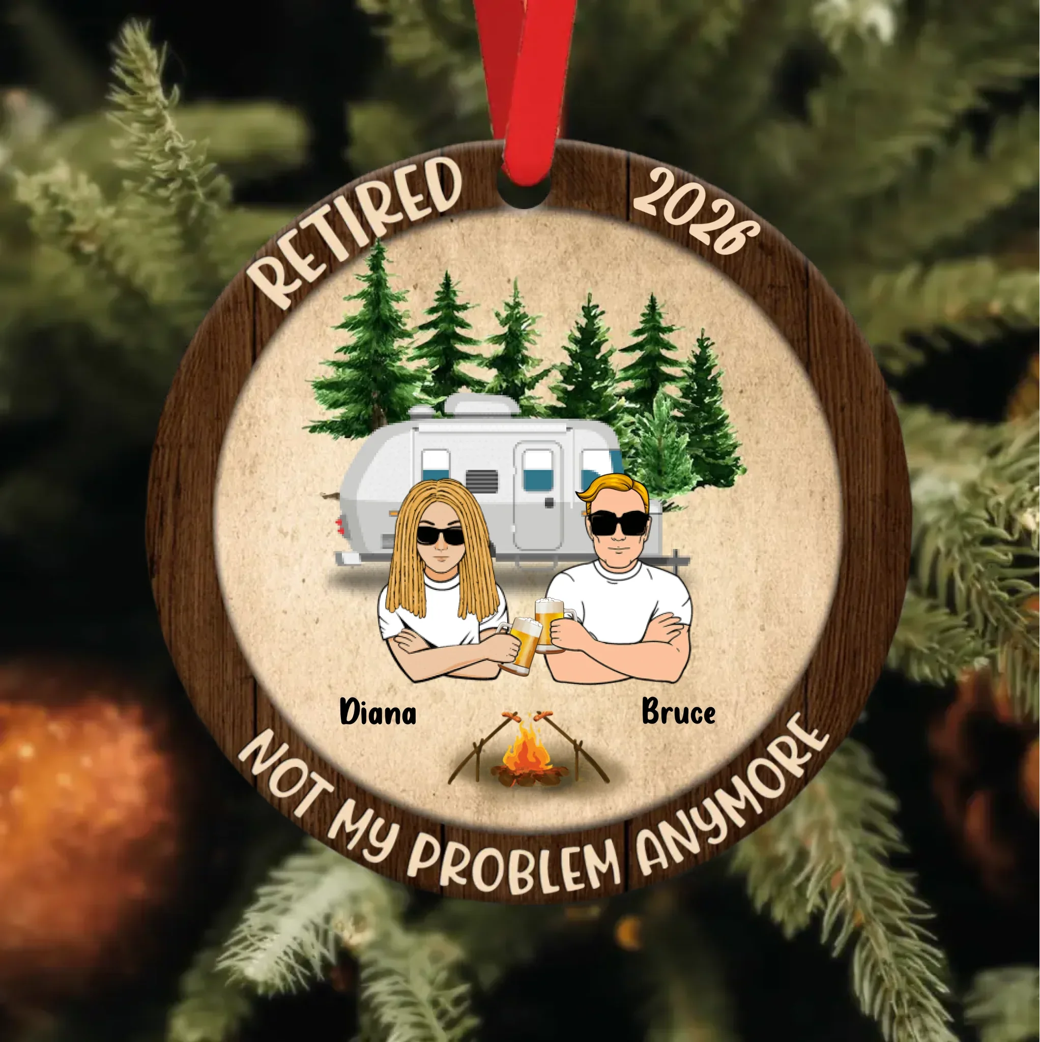 Custom Personalized Couple Circle Wooden Ornament - Gift Idea For Couple/Camping Lovers - Retired 2026, Not My Problem Anymore