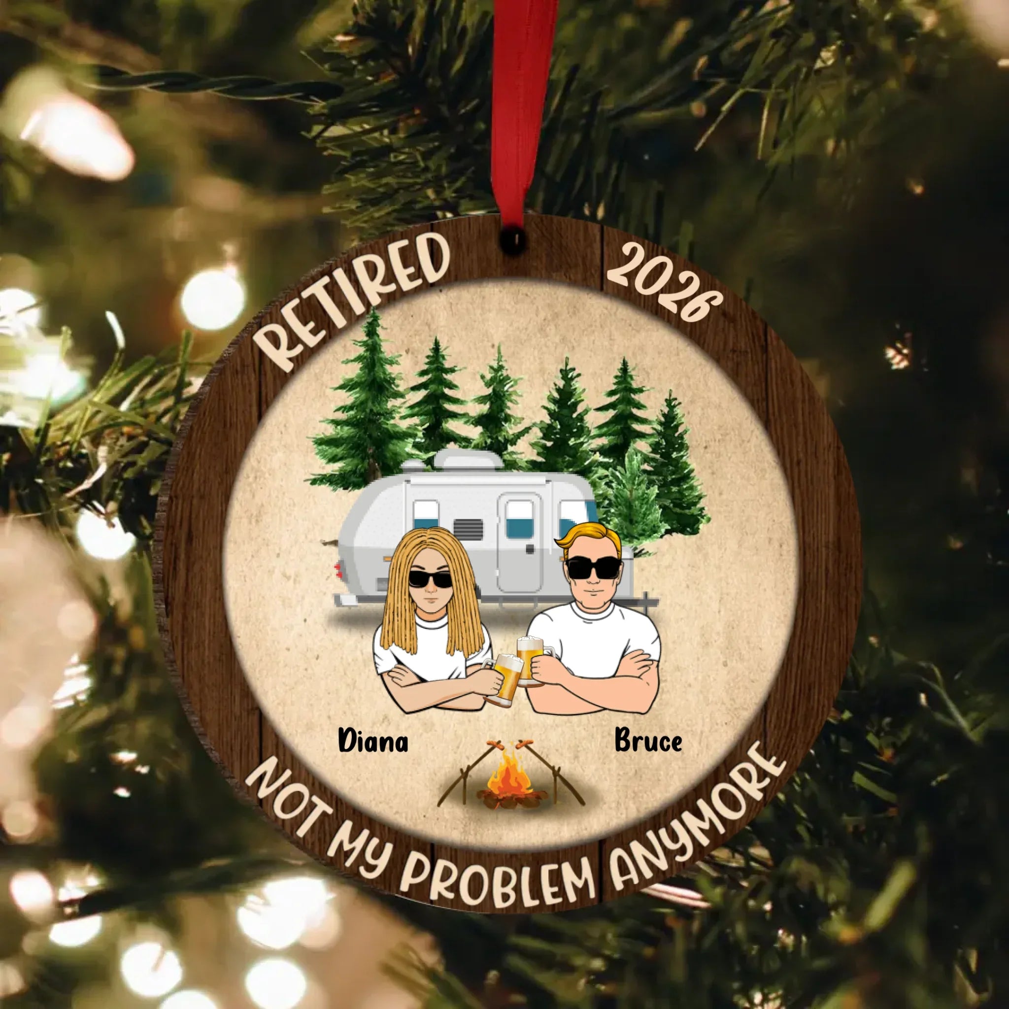 Custom Personalized Couple Circle Wooden Ornament - Gift Idea For Couple/Camping Lovers - Retired 2026, Not My Problem Anymore